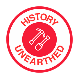 History Unearthed